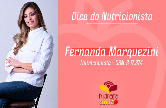 Dica do Nutri - Fernanda Marquezine